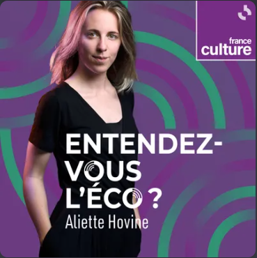 Intervention de Natacha Rollinde dans l'émission Entendez-vous l'éco ? sur France Culture